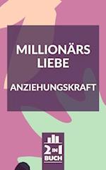 Millionärs Liebe - Anziehungskraft