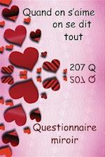 Quand on s'aime on se dit tout Questionnaire miroir