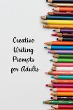 Creative Writing Prompts for Adults