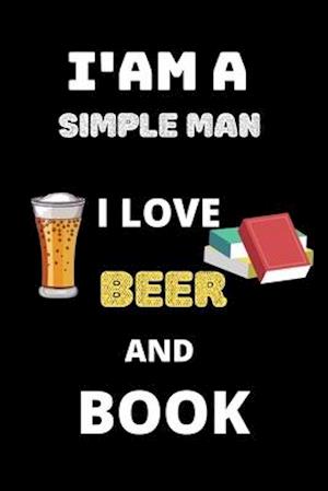 i am a simple man i love beer and book