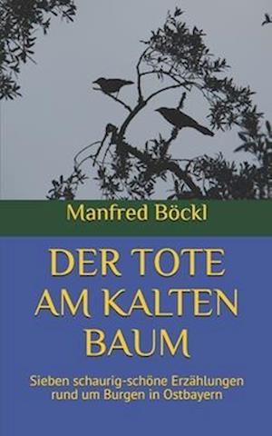 Der Tote Am Kalten Baum