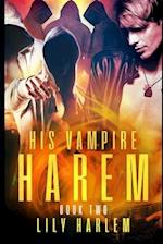 His Vampire Harem Book Two: Harem Paranormal Romance (Gay) 