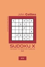 Sudoku X - 120 Easy To Master Puzzles 6x6 - 10