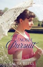 A Noble Pursuit: A Regency Romance 