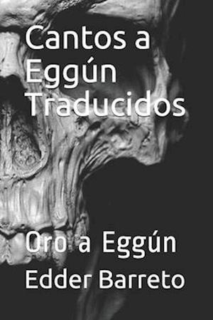 Cantos a Eggún Traducidos