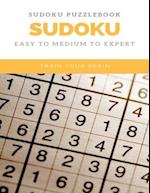 Sudoku Puzzlebook Sudoku Easy to Medium to Expert Train Your Brain