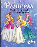 Princess Coloring And Activity Book Ages 4-8