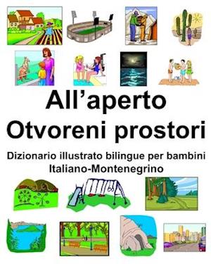 Italiano-Montenegrino All'aperto/Otvoreni prostori Dizionario illustrato bilingue per bambini