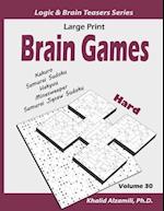 Large Print Brain Games: 100 Hard Adults Puzzles (Kakuro, Samurai Sudoku, Hakyuu, Minesweeper, Samurai Jigsaw Sudoku) 
