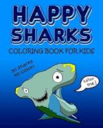 Happy Sharks Coloring Book For Kids