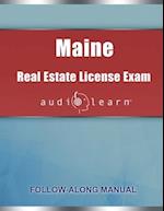 Maine Real Estate License Exam AudioLearn: Complete Audio Review for the Real Estate License Examination in Maine! 