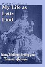 My Life as Letty Lind