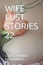 Wife Lust Stories 22