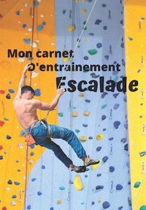 Mon carnet d'entrainement Escalade