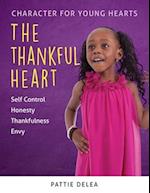 Character for Young Hearts: The Thankful Heart 