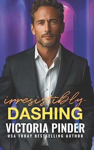 Irresistibly Dashing