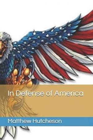 In Defense of America