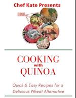 Chef Kate Presents...Cooking with Quinoa