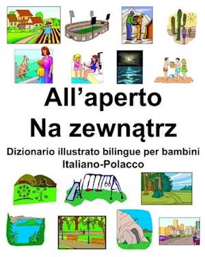 Italiano-Polacco All'aperto/Na zewn&#261;trz Dizionario illustrato bilingue per bambini