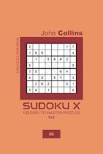 Sudoku X - 120 Easy To Master Puzzles 8x8 - 6