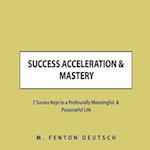 Success Acceleration & Mastery