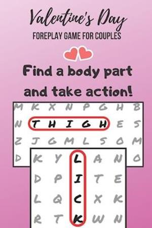 Valentine's Day Foreplay Game for Couples: Word Search Challenge for Adults | Large Print | Romantic & Naughty Puzzle Book | for Boyfriend, Girlfriend