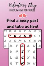 Valentine's Day Foreplay Game for Couples: Word Search Challenge for Adults | Large Print | Romantic & Naughty Puzzle Book | for Boyfriend, Girlfriend