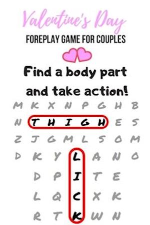 Valentine's Day Foreplay Game for Couples: Word Search Challenge for Adults | Large Print | Romantic & Naughty Puzzle Book | Gift for Boyfriend, Girlf