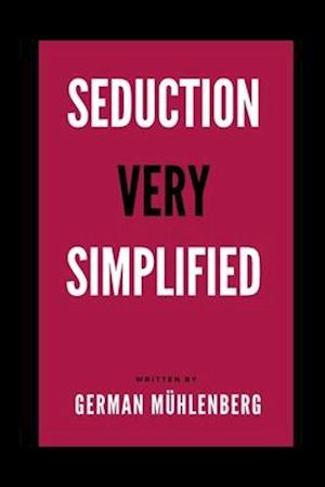 Seduction Very Simplfied