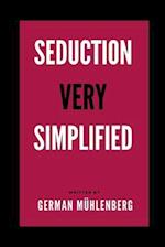 Seduction Very Simplfied