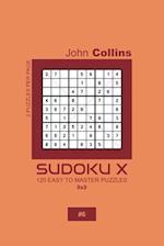 Sudoku X - 120 Easy To Master Puzzles 9x9 - 6