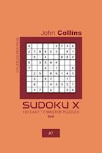 Sudoku X - 120 Easy To Master Puzzles 9x9 - 7