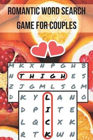 Romantic Word Search Game for Couples: Word Search Challenge for Adults | Naughty Foreplay | Large Print | Puzzle Book | for Boyfriend, Girlfriend, Hu