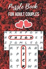 Puzzle Book for Adult Couples: Word Search Game for Adults | Naughty Foreplay | Large Print | Challenge for Boyfriend, Girlfriend, Husband or Wife 