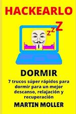 Hackearlo (Dormir)