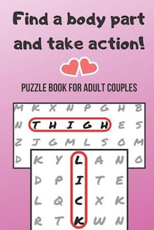 Puzzle Book for Adult Couples: Word Search Game for Adults | Naughty Foreplay | Large Print | Challenge for Boyfriend, Girlfriend, Husband or Wife