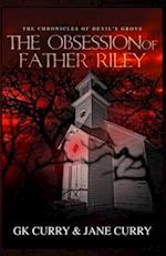 The Obsession of Father Riley