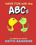 HAVE FUN WITH THE ABCs