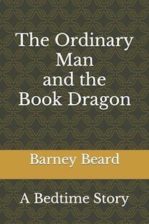 The Ordinary Man and the Book Dragon