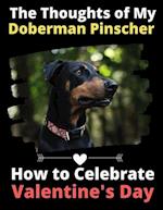 The Thoughts of My Doberman Pinscher