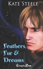 Feathers, Fur & Dreams 