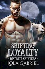 Shifting Loyalty