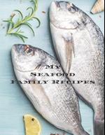 My Seafood Family Cookbook