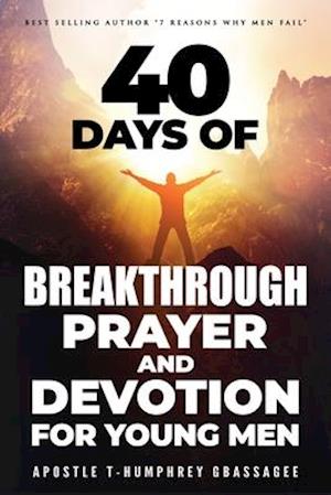 40 days of Breakthrough Prayer and Devotion for Young Men