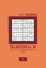 Sudoku X - 120 Easy To Master Puzzles 10x10 - 5