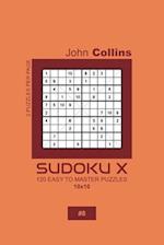 Sudoku X - 120 Easy To Master Puzzles 10x10 - 8