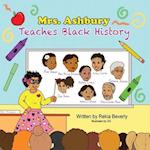 Mrs. Ashbury Teaches Black History