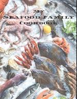 My Seafood Family Cookbook