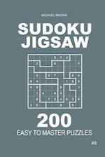 Sudoku Jigsaw - 200 Easy to Master Puzzles 9x9 (Volume 6)