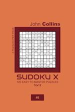 Sudoku X - 120 Easy To Master Puzzles 12x12 - 8